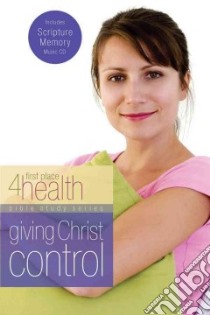 Giving Christ Control libro in lingua di First Place 4 Health, Lewis Carole (FRW)