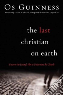The Last Christian on Earth libro in lingua di Guinness Os