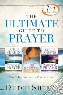 The Ultimate Guide to Prayer libro in lingua di Sheets Dutch