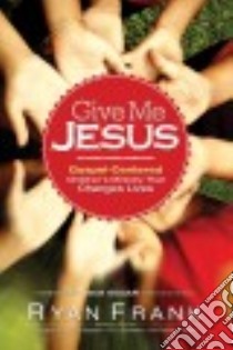 Give Me Jesus libro in lingua di Frank Ryan (EDT)