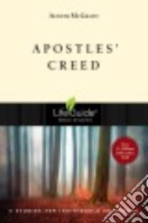 Apostles' Creed libro in lingua di Mcgrath Alister, Larsen Dale (CON), Larsen Sandy (CON)