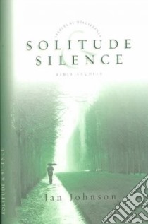 Solitude & Silence libro in lingua di Johnson Jan