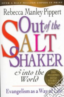 Out of the Saltshaker & into the World libro in lingua di Pippert Rebecca Manley