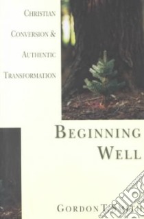 Beginning Well libro in lingua di Smith Gordon T.