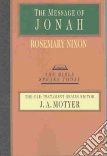 The Message of Jonah libro in lingua di Nixon Rosemary A.