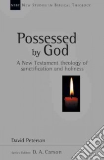 Possessed by God libro in lingua di Peterson David