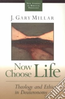 Now Choose Life libro in lingua di Millar J. Gary