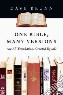 One Bible, Many Versions libro in lingua di Brunn Dave
