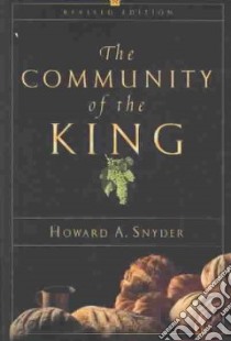 The Community of the King libro in lingua di Snyder Howard A.
