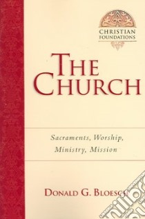 The Church libro in lingua di Bloesch Donald G.
