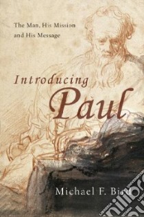 Introducing Paul libro in lingua di Bird Michael F.