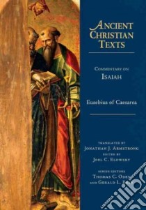 Commentary on Isaiah libro in lingua di Eusebius of Caesarea, Armstrong Jonathan J. (TRN), Elowsky Joel C. (EDT)