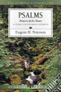 Psalms Prayers of the Heart libro in lingua di Peterson Eugene H.
