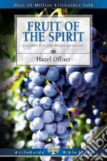 Fruit of the Spirit libro in lingua di Offner Hazel