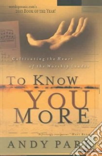 To Know You More libro in lingua di Park Andy