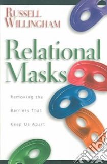 Relational Masks libro in lingua di Willingham Russell