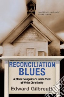 Reconciliation Blues libro in lingua di Gilbreath Edward