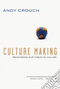 Culture Making libro in lingua di Crouch Andy