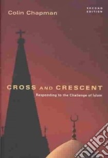 Cross and Crescent libro in lingua di Chapman Colin Gilbert