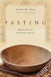Fasting libro in lingua di Baab Lynne M.