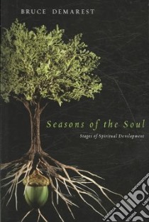 Seasons of the Soul libro in lingua di Demarest Bruce