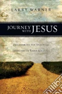 Journey With Jesus libro in lingua di Warner Larry