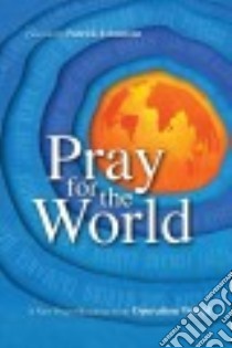 Pray for the World libro in lingua di Wall Molly (EDT), Johnstone Patrick (FRW)