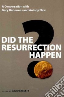 Did the Resurrection Happen? libro in lingua di Habermas Gary R. (EDT)