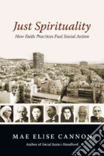 Just Spirituality libro in lingua di Cannon Mae Elise