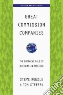 Great Commission Companies libro in lingua di Rundle Steve, Steffen Tom