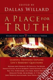 A Place for Truth libro in lingua di Willard Dallas (EDT), Cho Daniel (EDT), Park Sarah (EDT)