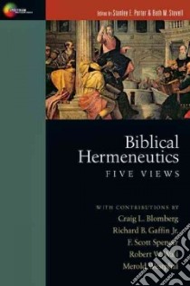 Biblical Hermeneutics libro in lingua di Porter Stanley E. (EDT), Stovell Beth M. (EDT)