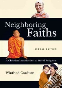 Neighboring Faiths libro in lingua di Corduan Winfried