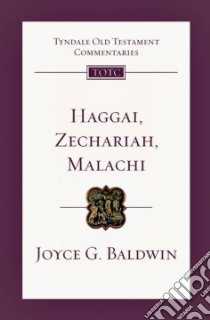 Haggai, Zechariah, Malachi libro in lingua di Baldwin Joyce G.