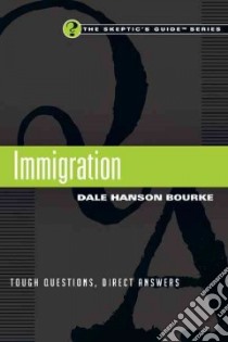 Immigration libro in lingua di Bourke Dale Hanson