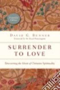 Surrender to Love libro in lingua di Benner David G., Pennington M. Basil (FRW)