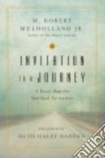 Invitation to a Journey libro in lingua di Mulholland M. Robert Jr., Barton Ruth Haley (FRW)