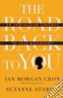 The Road Back to You libro in lingua di Cron Ian Morgan, Stabile Suzanne