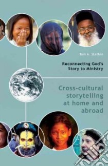 Reconnecting God's Story to Ministry libro in lingua di Steffen Tom A., Hesselgrave David J. (FRW)