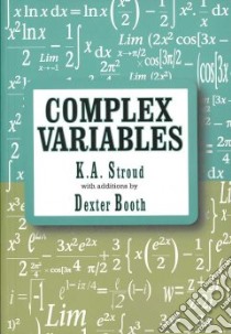 Complex Variables libro in lingua di Stroud K. A., Booth Dexter J.