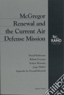 McGregor Renewal and the Current Air Defense Mission libro in lingua di Rubenson David (EDT), United States Army (COR), Arroyo Center (COR)