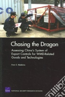 Chasing the Dragon libro in lingua di Medeiros Evan S.