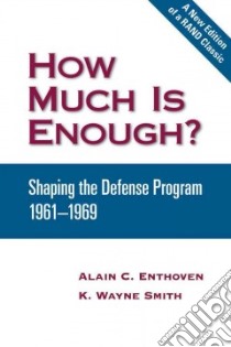 How Much Is Enough? libro in lingua di Enthoven Alain C., Smith K. Wayne
