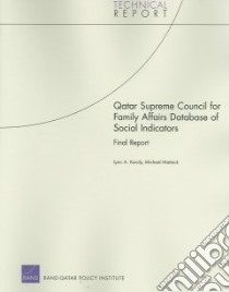 Qatar Supreme Council for Family Affairs Database of Social Indicators libro in lingua di Karoly Lynn A., Mattock Michael