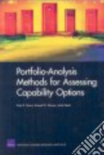 Portfolio-Analysis Methods for Assessing Capability Options libro in lingua di Davis Paul K., Shaver Russell D., Beck Justin