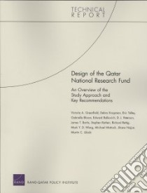 Design of the Qatar National Research Fund libro in lingua di Greenfield Victoria A., Knopman Debra, Talley Eric, Bloom Gabrielle, Balkovich Edward