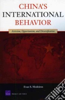 China's International Behavior libro in lingua di Medeiros Evan S.