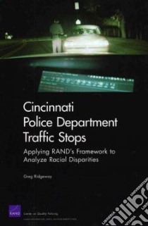 Cincinnati Police Department Traffic Stops libro in lingua di Ridgeway Greg