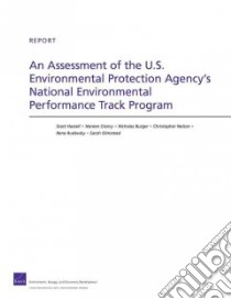An Assessment of the U.s. Environmental Protection Agency's National Environmental Performance Track Program libro in lingua di Hassell Scott, Clancy Noreen, Burger Nicholas, Nelson Christopher, Rudavsky Rena, Olmstead Sarah