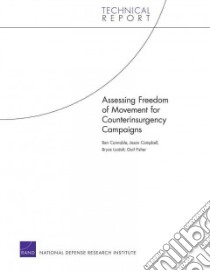 Assessing Freedom of Movement for Counterinsurgency Campaigns libro in lingua di Connable Ben, Campbell Jason, Loidolt Bryce, Fisher Gail